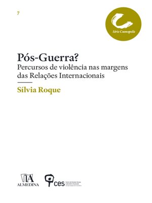 cover image of Pós-guerra? Percursos de violência nas margens das Relações Internacionais